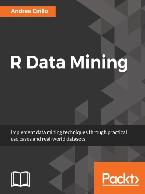 Title details for R Data Mining by Andrea Cirillo - Available